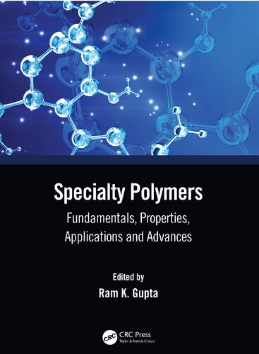 Specialty Polymers: Fundamentals, Properties, Applications and Advances (PDF/EPUB Version)
