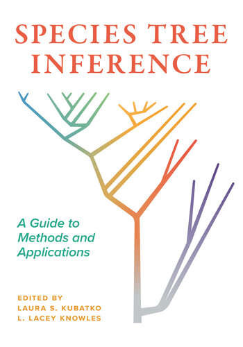 Species Tree Inference: A Guide to Methods and Applications (PDF/EPUB Version)
