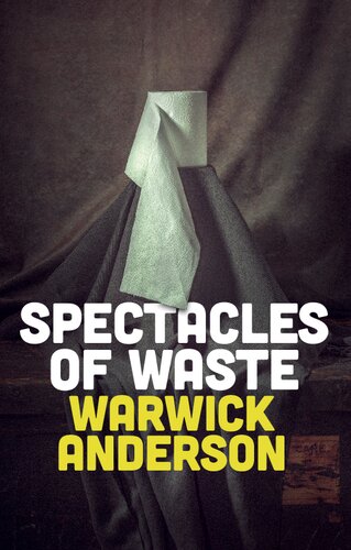 Spectacles of Waste (PDF/EPUB Version)