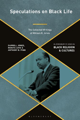 Speculations on Black Life: The Collected Writings of William R. Jones (PDF/EPUB Version)
