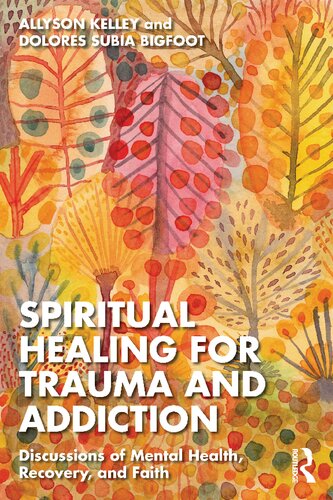 Spiritual Healing for Trauma and Addiction (PDF/EPUB Version)