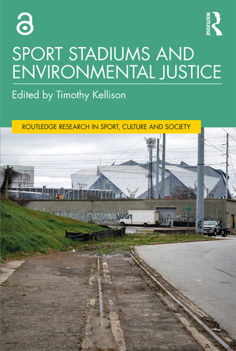 Sport Stadiums and Environmental Justice (PDF/EPUB Version)
