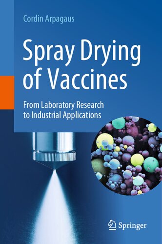 Spray Drying of Vaccines: From Laboratory Research to Industrial Applications (PDF/EPUB Version)
