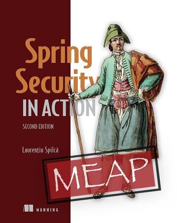 Spring Security in Action, Second Edition (MEAP V07) (PDF/EPUB Version)
