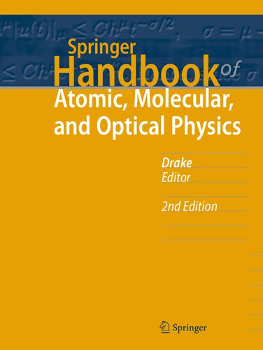 Springer Handbook of Atomic, Molecular, and Optical Physics (Springer Handbooks) (PDF/EPUB Version)
