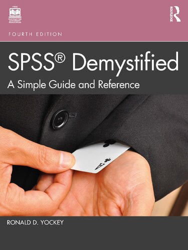 SPSS Demystified: A Simple Guide and Reference (PDF/EPUB Version)
