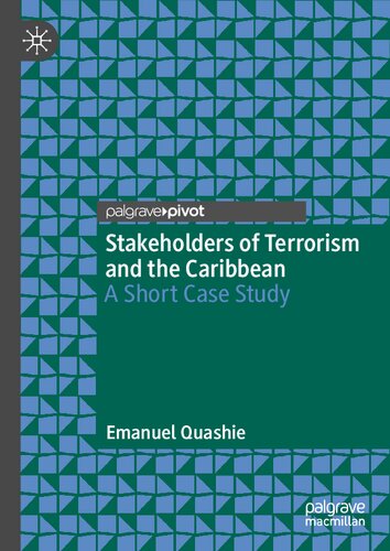 Stakeholders of Terrorism and the Caribbean: A Short Case Study (PDF/EPUB Version)
