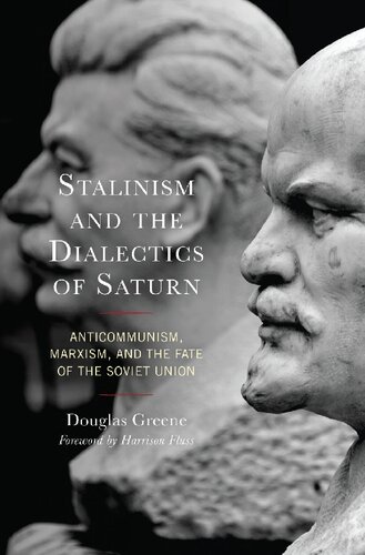 Stalinism and the Dialectics of Saturn: Anticommunism, Marxism, and the Fate of the Soviet Union (PDF/EPUB Version)
