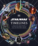 Star Wars Timelines: From the Time Before the High Republic to the Fall of the First Order (PDF/EPUB Version)

