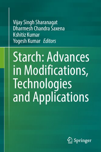 Starch: Advances in Modifications, Technologies and Applications (PDF/EPUB Version)
