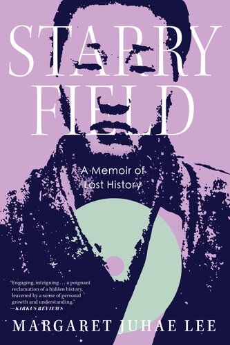 Starry Field: A Memoir of Lost History (PDF/EPUB Version)