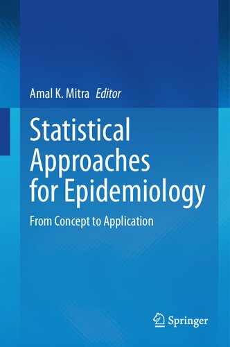 Statistical Approaches for Epidemiology: From Concept to Application (PDF/EPUB Version)
