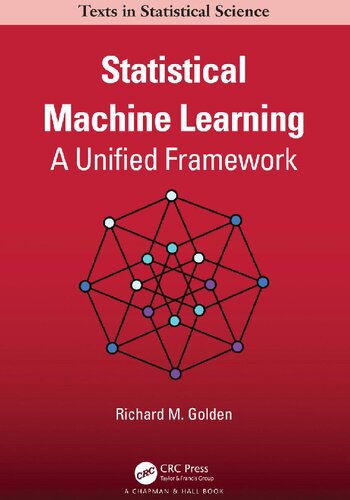 Statistical Machine Learning: A Unified Framework (Chapman & Hall/CRC Texts in Statistical Science) (PDF/EPUB Version)
