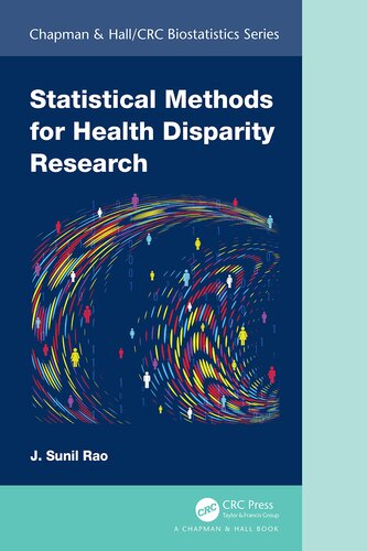 Statistical Methods in Health Disparity Research (Chapman & Hall/CRC Biostatistics Series) (PDF/EPUB Version)
