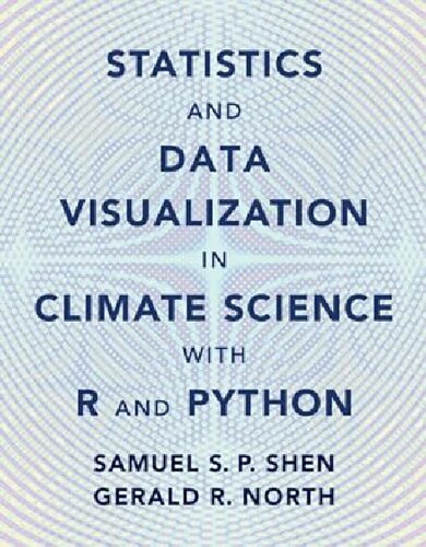 Statistics and Data Visualization in Climate Science with R and Python (PDF/EPUB Version)
