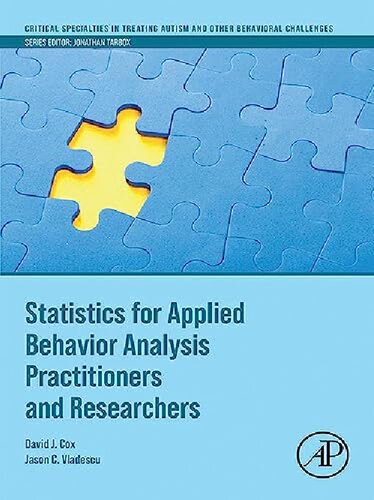 Statistics for Applied Behavior Analysis Practitioners and Researchers (PDF/EPUB Version)
