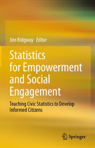 Statistics for Empowerment and Social Engagement: Teaching Civic Statistics to Develop Informed Citizens (PDF/EPUB Version)
