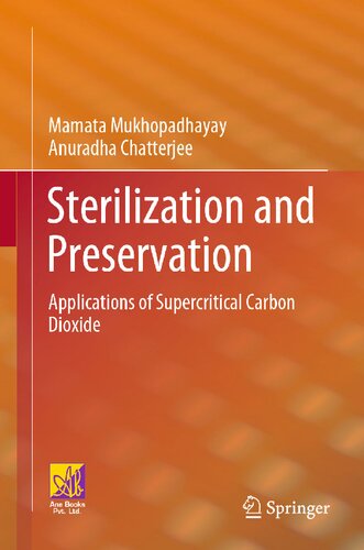 Sterilization and Preservation: Applications of Supercritical Carbon Dioxide (PDF/EPUB Version)
