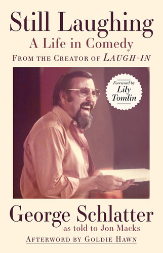 Still Laughing: A Life in Comedy (From the Creator of Laugh-in) (PDF/EPUB Version)
