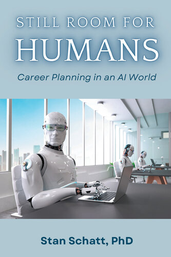 Still Room for Humans: Career Planning in an AI World (PDF/EPUB Version)
