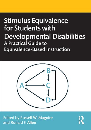 Stimulus Equivalence for Students with Developmental Disabilities. A Practical Guide to Equivalence-Based Instruction (PDF/EPUB Version)
