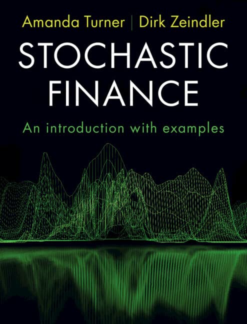 Stochastic Finance: An Introduction with Examples (PDF/EPUB Version)

