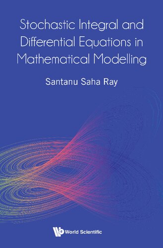 Stochastic Integral And Differential Equations In Mathematical Modelling (PDF/EPUB Version)

