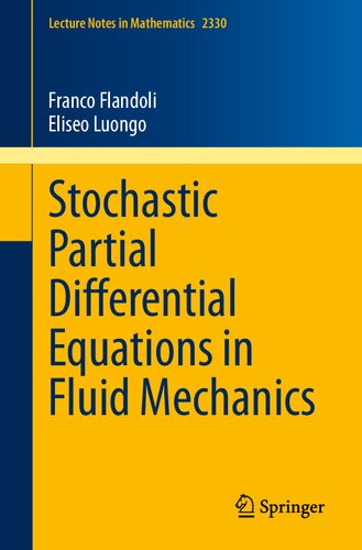 Stochastic Partial Differential Equations in Fluid Mechanics (PDF/EPUB Version)
