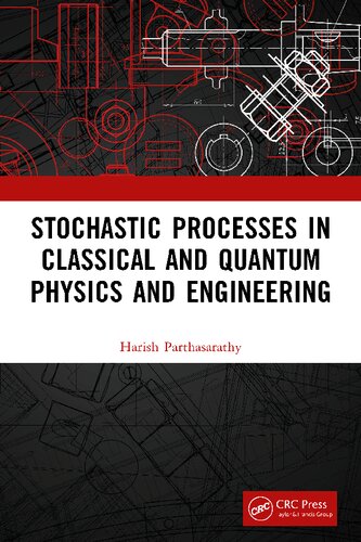 Stochastic Processes in Classical and Quantum Physics and Engineering (PDF/EPUB Version)
