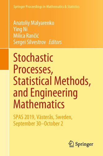 Stochastic Processes, Statistical Methods, and Engineering Mathematics: SPAS 2019, Västerås, Sweden, September 30–October 2 (PDF/EPUB Version)
