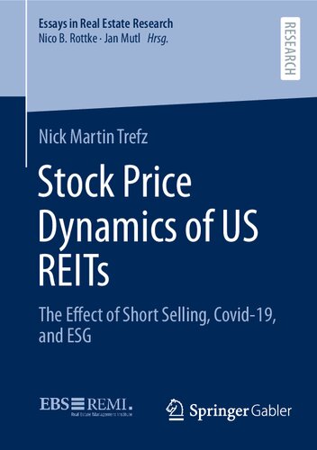 Stock Price Dynamics of US REITs: The Effect of Short Selling, Covid-19, and ESG (PDF/EPUB Version)
