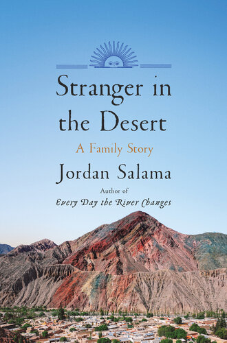 Stranger in the Desert - A Family Story (PDF/EPUB Version)
