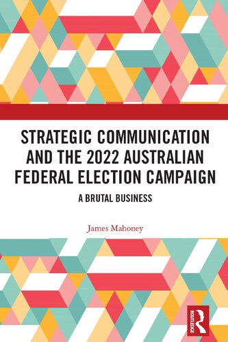 Strategic Communication and the 2022 Australian Federal Election Campaign (PDF/EPUB Version)