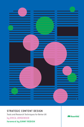 Strategic Content Design: Tools and Research Techniques for Better UX (PDF/EPUB Version)
