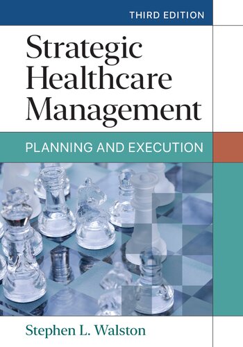 Strategic Healthcare Management: Planning and Execution (PDF/EPUB Version)
