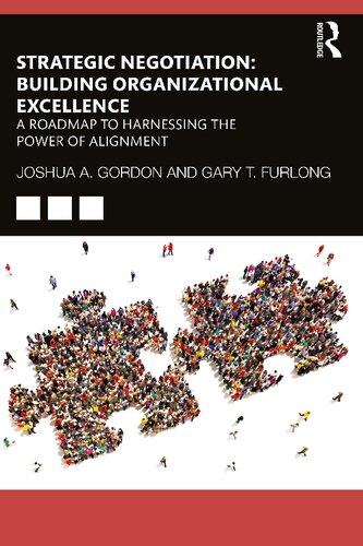 Strategic Negotiation: Building Organizational Excellence: A Roadmap to Harnessing The Power of Alignment (PDF/EPUB Version)
