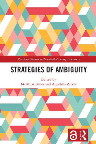Strategies of Ambiguity (Routledge Studies in Twentieth-Century Literature) (PDF/EPUB Version)
