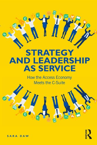 Strategy and Leadership as Service How the Access Economy Meets the C-Suite (PDF/EPUB Version)