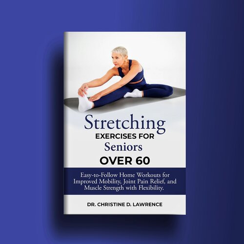 Stretching Exercises for Seniors Over 60 (PDF/EPUB Version)