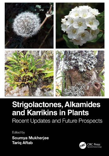 Strigolactones, Alkamides and Karrikins in Plants: Recent Updates and Future Prospects (PDF/EPUB Version)
