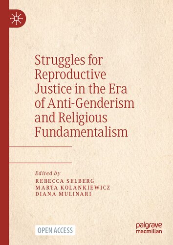 Struggles for Reproductive Justice in the Era of Anti-Genderism and Religious Fundamentalism (Open Access) (PDF/EPUB Version)
