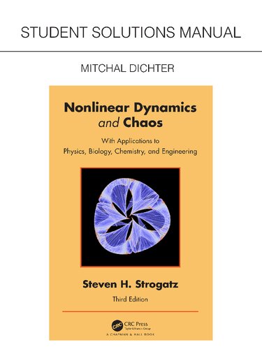 Student Solutions Manual for Non Linear Dynamics and Chaos: With Applications to Physics, Biology, Chemistry, and Engineering (PDF/EPUB Version)
