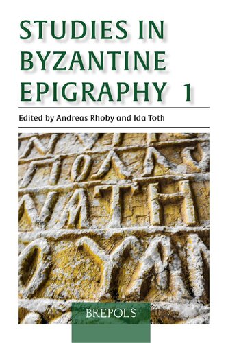 Studies in Byzantine Epigraphy 1 (PDF/EPUB Version)
