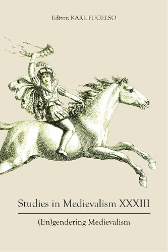 Studies in Medievalism XXXIII: (En)gendering Medievalism (Studies in Medievalism, 33) (PDF/EPUB Version)