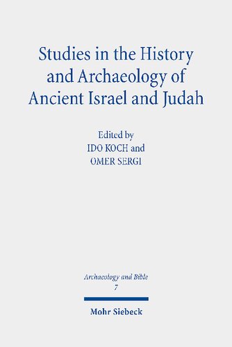 Studies in the History and Archaeology of Ancient Israel and Judah (PDF/EPUB Version)
