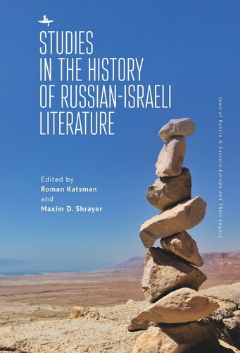 Studies in the History of Russian-Israeli Literature (PDF/EPUB Version)
