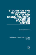 Studies on the Reception of Plato and Greek Political Thought in Victorian Britain (PDF/EPUB Version)
