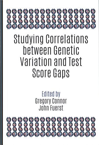 Studying Correlation Between Genetic Variation and Test Score Gaps (PDF/EPUB Version)