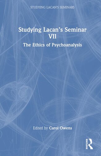 Studying Lacan’s Seminar VII (Studying Lacan's Seminars) (PDF/EPUB Version)
