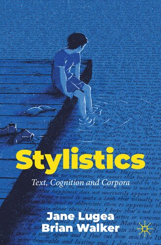 Stylistics: Text, Cognition and Corpora (PDF/EPUB Version)
